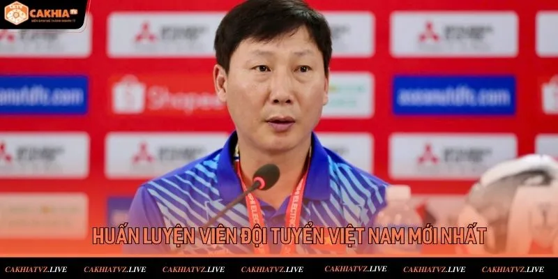 Thông tin về HLV hiện tại của đội tuyển bóng đá Việt Nam